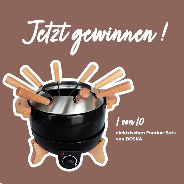 Gewinne ein Fondue-Set von BOSKA