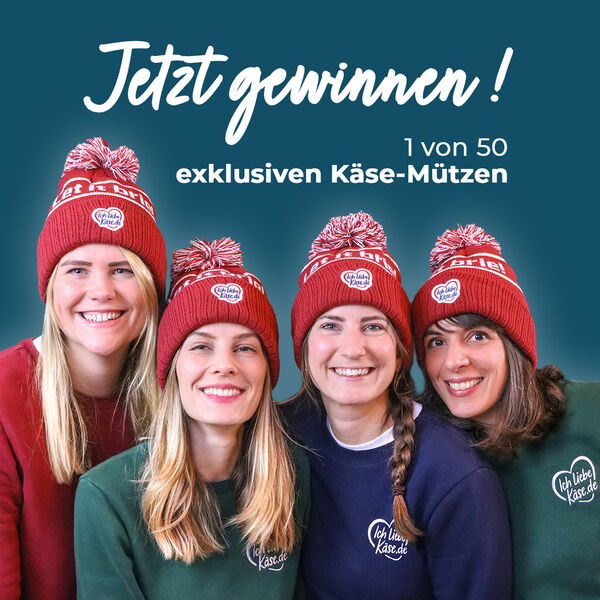 Jetzt Käse-Mütze gewinnen!